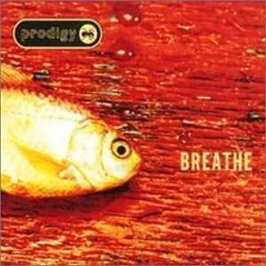 Breath - CD Audio Singolo di Prodigy