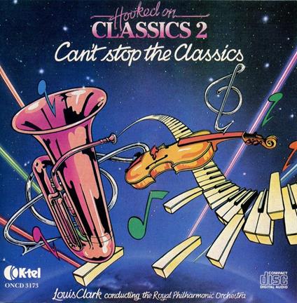 Hooked on Classics 2 Can't Stop the Classics - CD Audio di Royal Philharmonic Orchestra