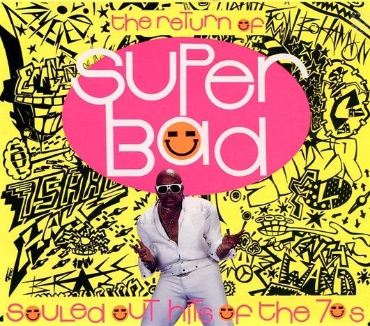 The Return of Superbad - CD Audio