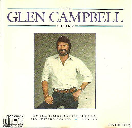 The Glen Campbell Story - CD Audio di Glen Campbell