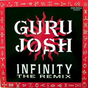 Infinity (The Remix) - Vinile LP di Guru Josh