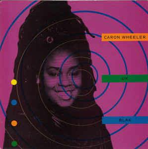 UK Blak - Vinile 7'' di Caron Wheeler