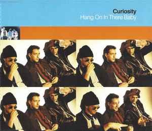 Hang On In There Baby - CD Audio di Curiosity