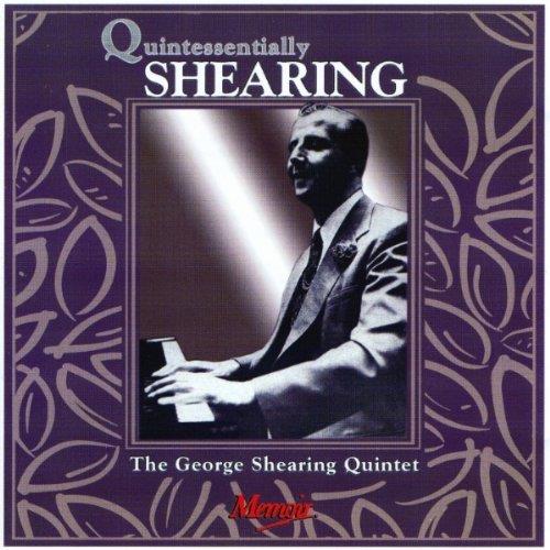 Quintessentially Shearing - CD Audio di George Shearing