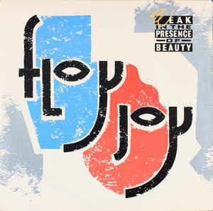 Weak In The Presence Of Beauty - Vinile 7'' di Floy Joy