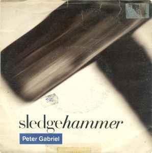 Sledgehammer - Don't Break This Rhythm - Vinile 7'' di Peter Gabriel