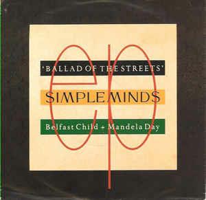 Ballad of the Streets - Mandela Day - Vinile LP di Simple Minds