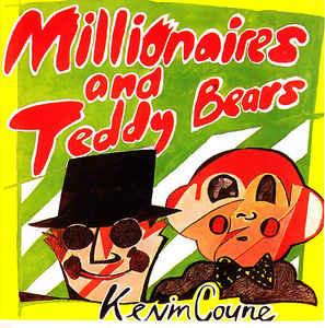 Millionaires And Teddy Bears - CD Audio di Kevin Coyne