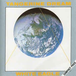 White Eagle - CD Audio di Tangerine Dream