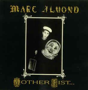 Marc Almond With The Willing Sinners: Mother Fist... And Her Five Daughters - Vinile LP