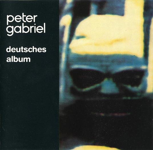 Deutsches Album - CD Audio di Peter Gabriel
