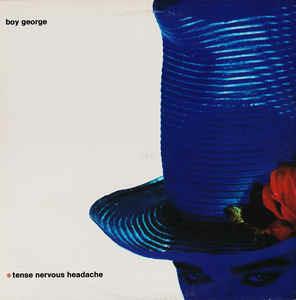 Tense Nervous Headache - Vinile LP di Boy George