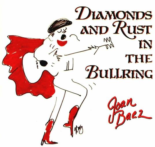 Diamonds & Rust in the Bullring - CD Audio di Joan Baez