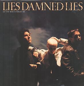 Say You Won't Forget Me - Vinile LP di Lies Damned Lies