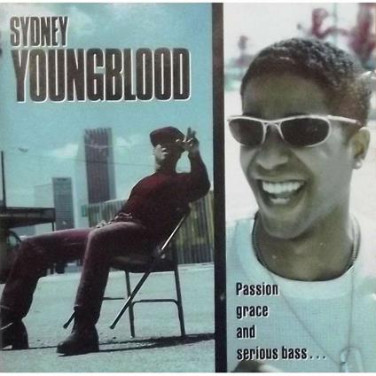 Passion Grace & Serious Bass - CD Audio di Sydney Youngblood