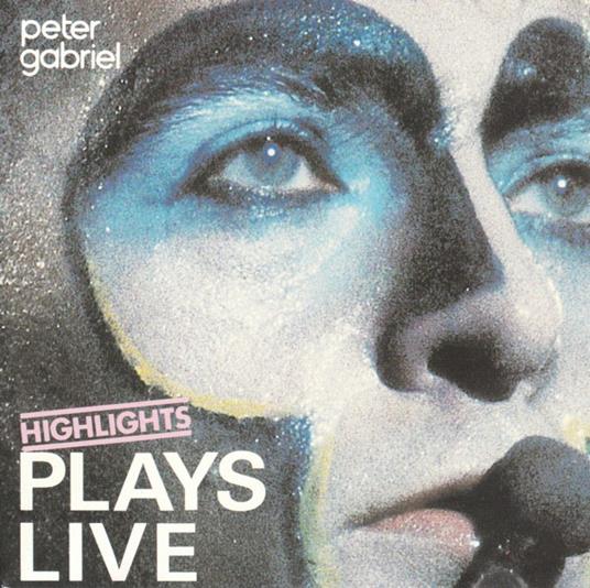 Plays Live Highlights - CD Audio di Peter Gabriel