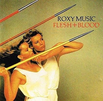 Flesh & Blood - CD Audio di Roxy Music