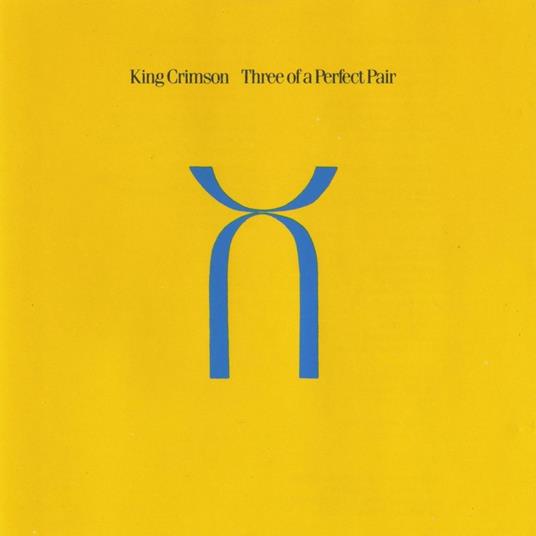 Three of a Perfect Pair - CD Audio di King Crimson