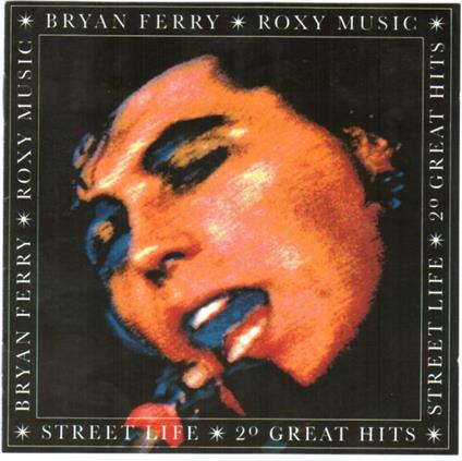 Street Life - CD Audio di Bryan Ferry