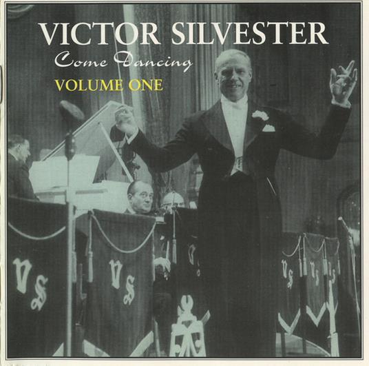 Come Dancing - Volume 1 - CD Audio di Victor Silvester