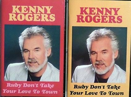 Ruby Don't Take Your Love to Town - CD Audio di Kenny Rogers