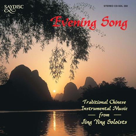 Evening Song. Traditional Chinese Music - CD Audio di Jing Ying Soloists