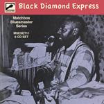 Matchbox Bluesmaster Series Vol. 11 - Black Diamond Express / Various (6 Cd)
