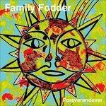Foreverandever - CD Audio di Family Fodder