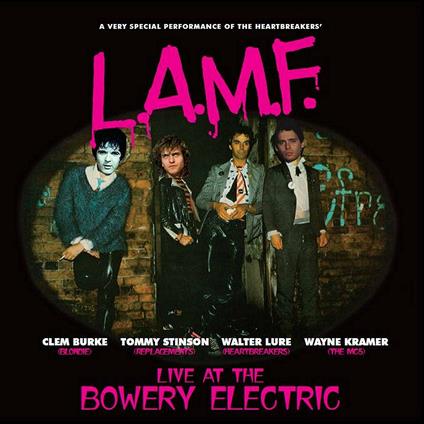 L.A.M.F. Live at the Bowery Electric - Vinile LP di Mike Ness,Glen Matlock,Clem Burke,Walter Lure