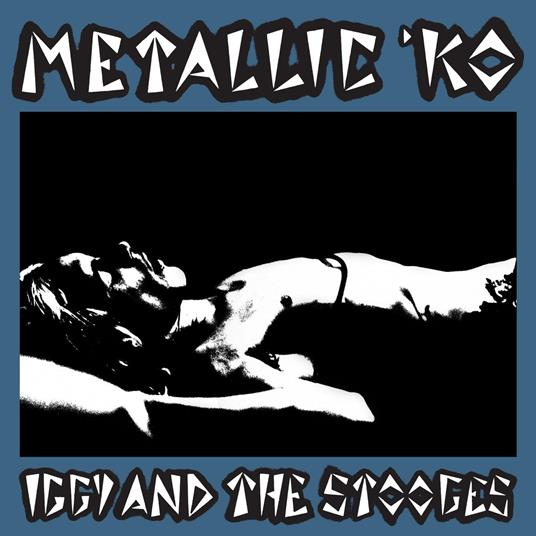 Metallic K.O. - Vinile LP di Iggy & the Stooges