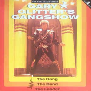 Gary Glitter's Gangshow (The Gang, The Band, The Leader) - Vinile LP di Gary Glitter