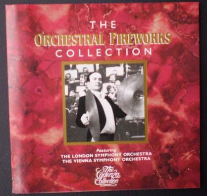 The Orchestral Fireworks Collection - CD Audio di London Symphony Orchestra