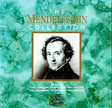 Mendelssohn Collection - CD Audio di Felix Mendelssohn-Bartholdy