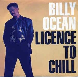 Licence To Chill / Pleasure - Vinile 7'' di Billy Ocean