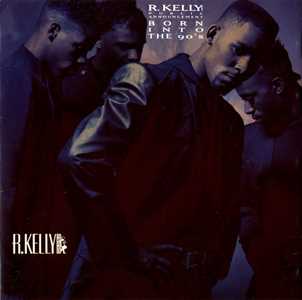 CD Born Into the '90S R. Kelly