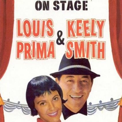 On Stage - CD Audio di Louis Prima,Keely Smith