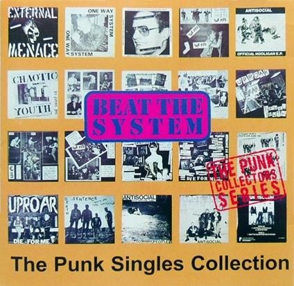 Beat the System. The Punk Singles Collection - CD Audio