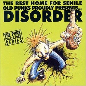 Rest Home for Senile Old - CD Audio di Disorder