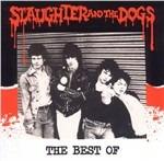 The Best of - CD Audio di Slaughter & the Dogs