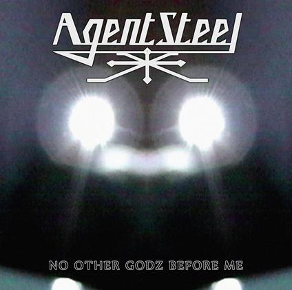 No Other Godz Before Me (Limited Digipack) - CD Audio di Agent Steel