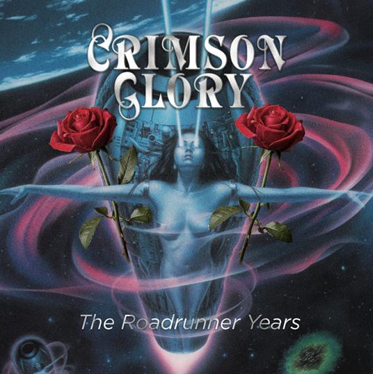 The Roadrunner Years - CD Audio di Crimson Glory