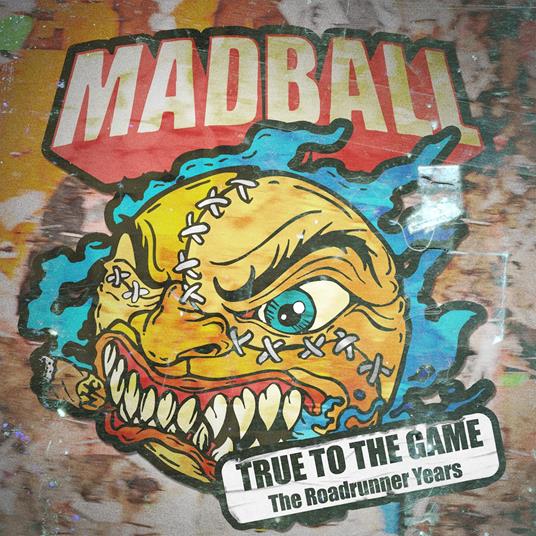 True To The Game. The Roadrunner Years - CD Audio di Madball