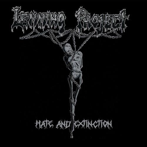 Hate And Extinction - CD Audio di Lemming Project