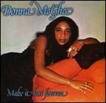 Make it Last Forever (Expanded Edition) - CD Audio di Donna McGhee