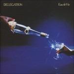 Eau de vie - CD Audio di Delegation