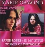 Paper Roses - In My Little Corner of the World - CD Audio di Marie Osmond