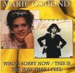 Who's Sorry Now - This Is the Way That I Feel
