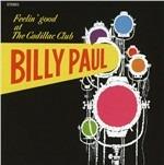 Feelin Good at the Cadillac Club - CD Audio di Billy Paul