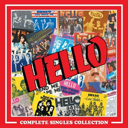 Complete Singles Collection - CD Audio di Hello