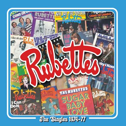 Singles 1974-77 - CD Audio di Rubettes